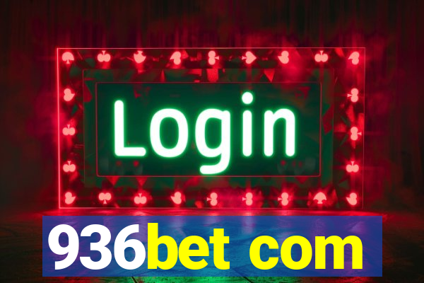 936bet com